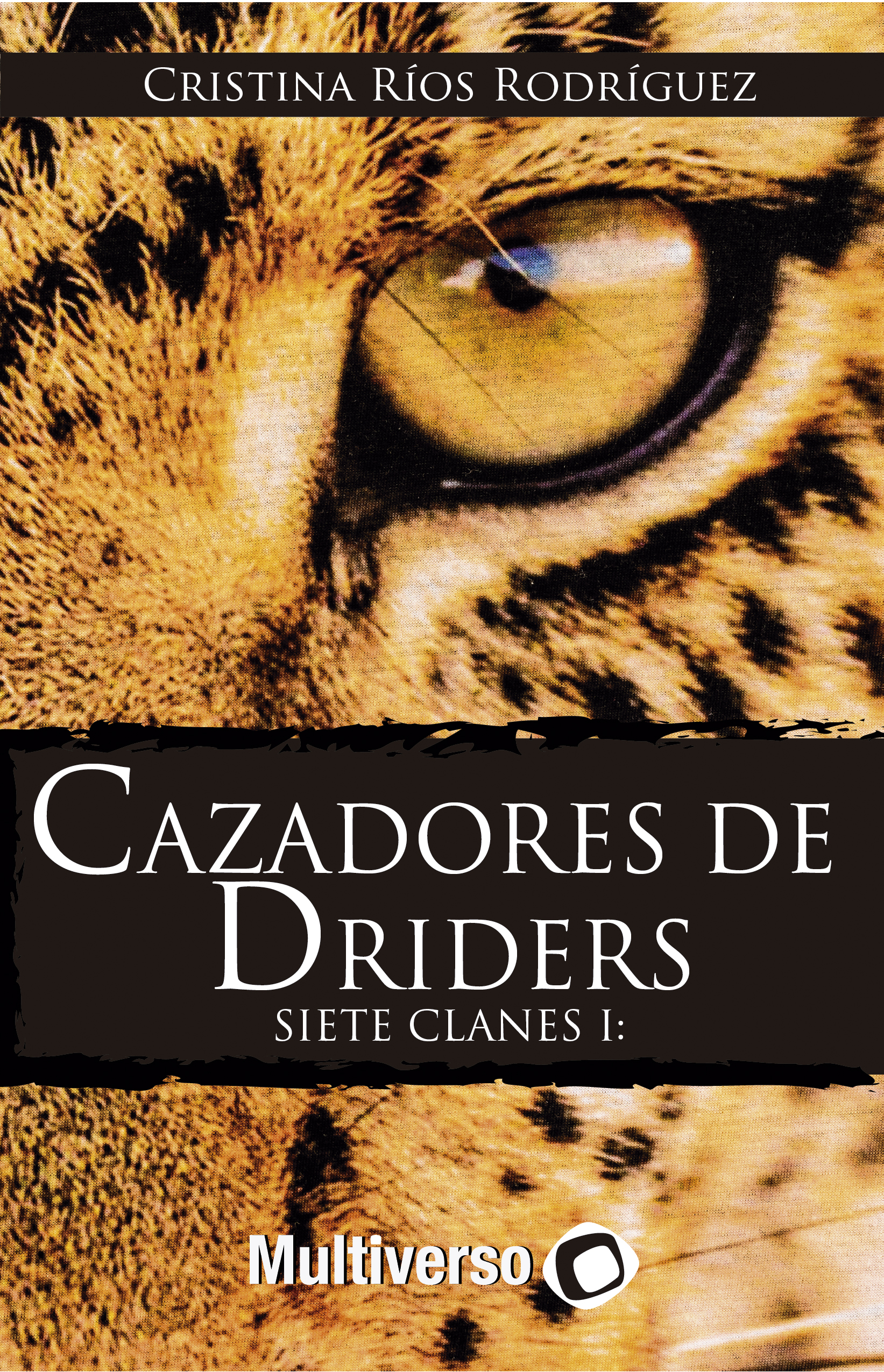 Cazadores de Drider I