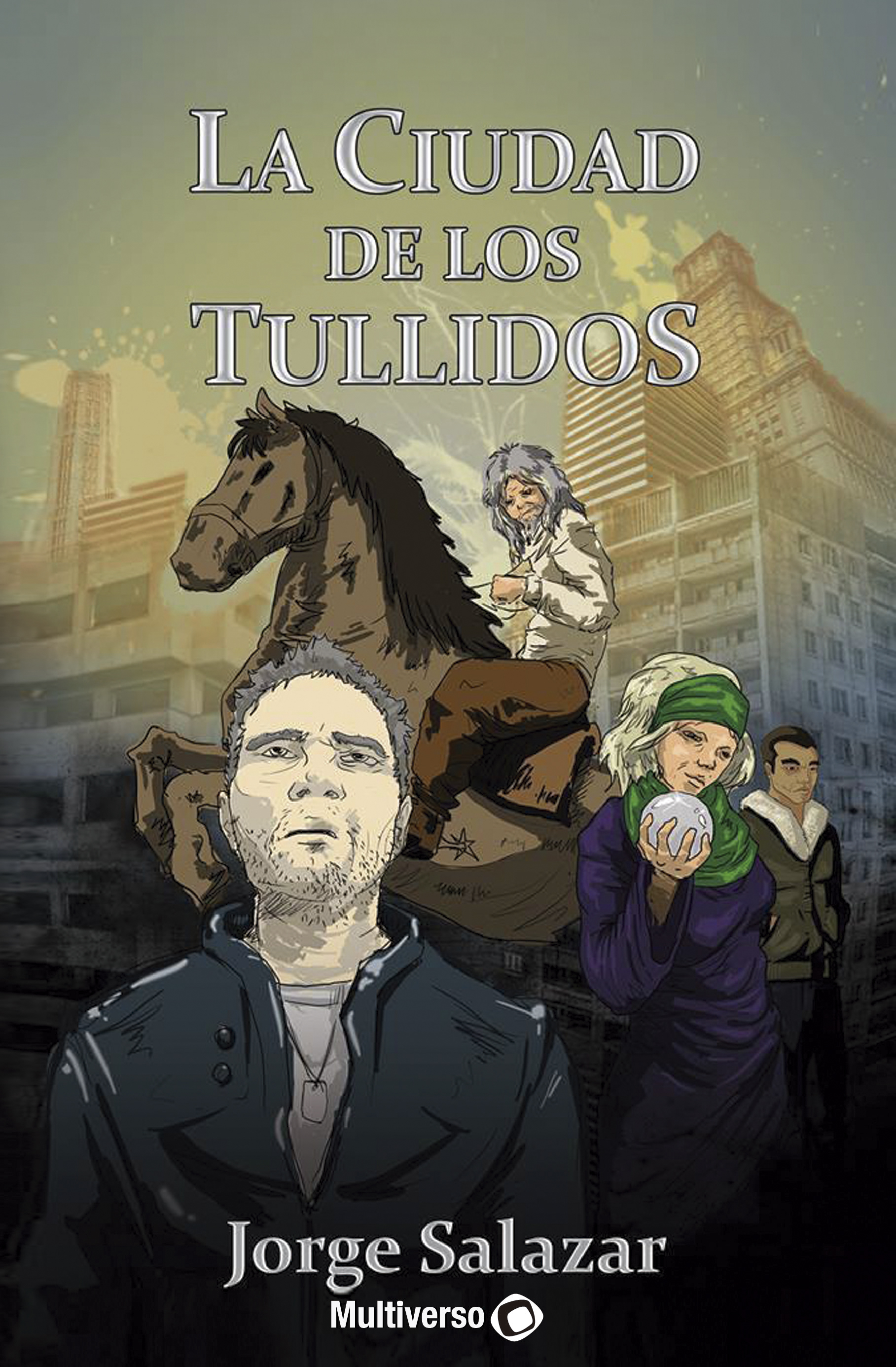 La Ciudad de los Tullidos