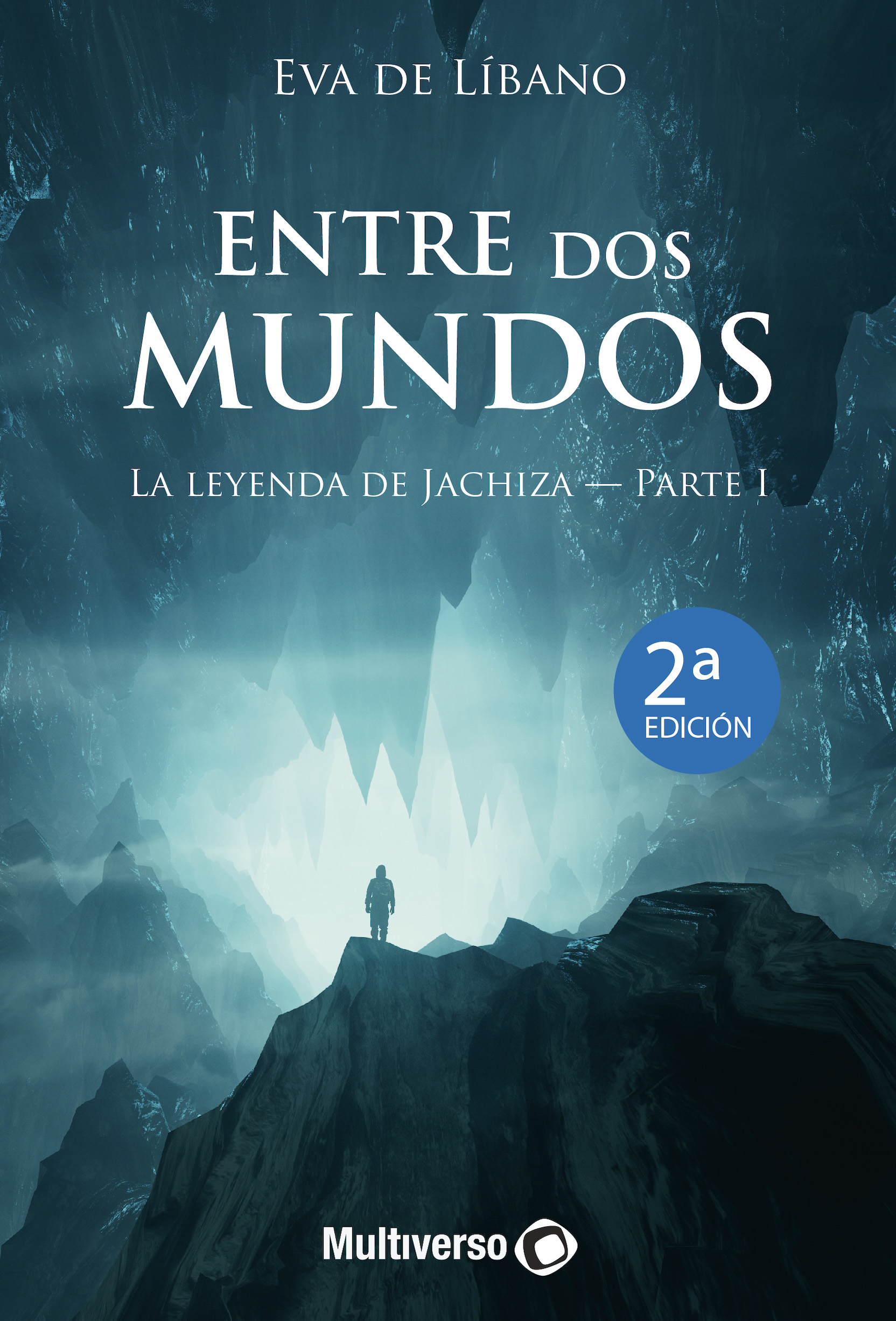 Entre dos Mundos La Leyenda de Jachiza – PARTE I