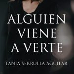 Alguien viene a verte Alguien viene a verte