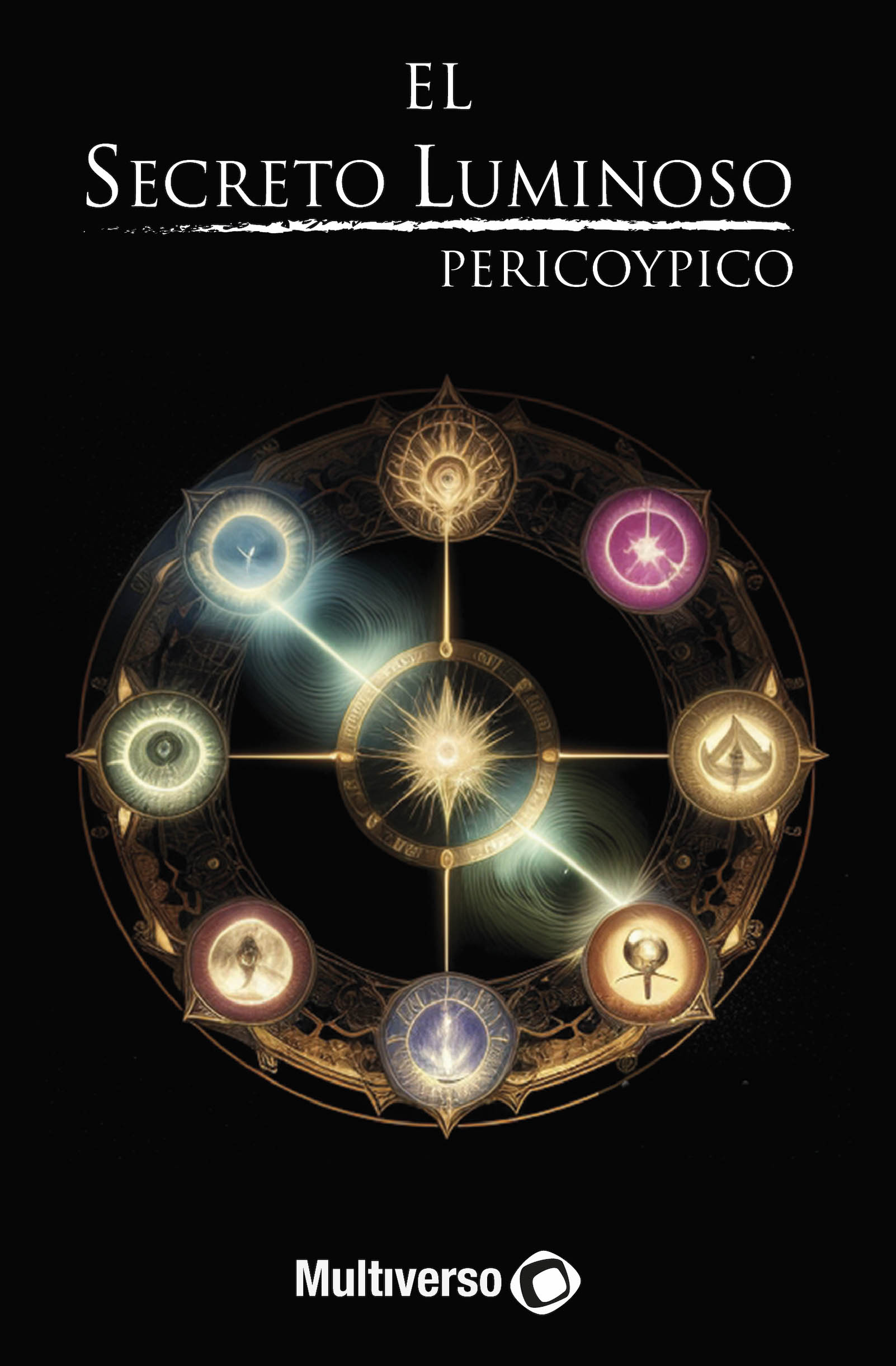 El Secreto Luminoso