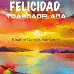 Felicidad Traspapelada Felicidad Traspapelada
